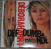 Deborah Harry - Def,  Dumb and Blonde on vinyl